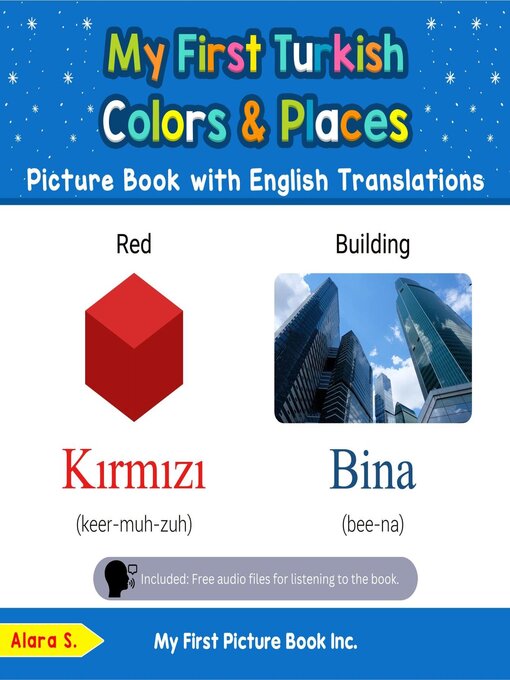 Title details for My First Turkish Colors & Places Picture Book with English Translations by Alara S. - Available